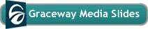 Graceway Media Slides