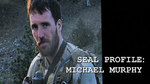Watch the movie clip "Michael Murphy Profile" from "Lone Survivor"